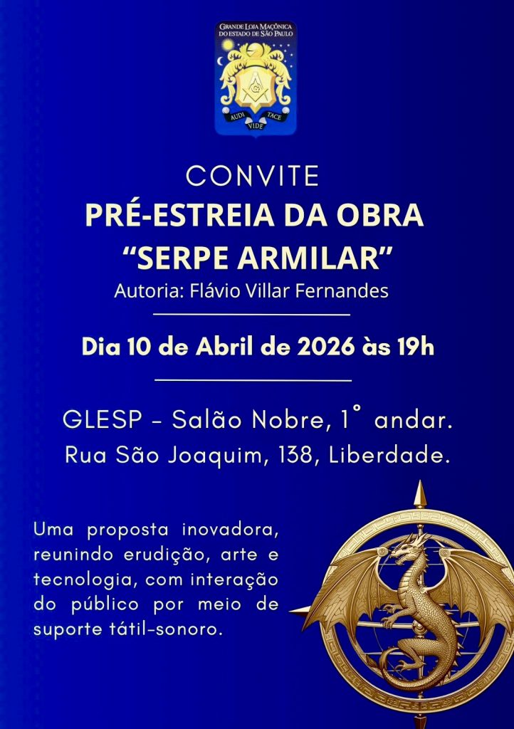 Pré-estreia da obra “Serpe Armilar”